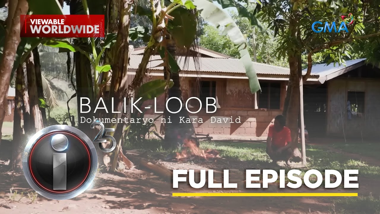 'Balik-Loob', dokumentaryo ni Kara David (Full episode) | I-Witness