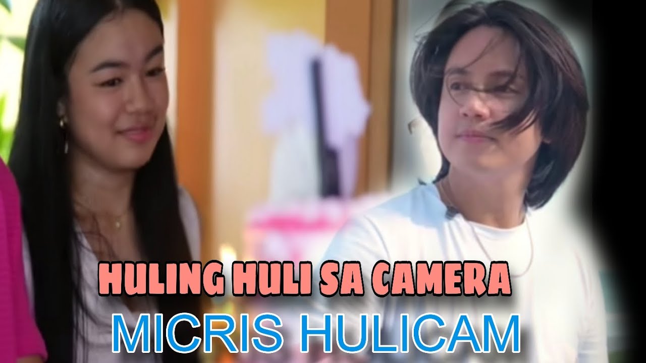 MICRIS HULING HULI SA CAMERA