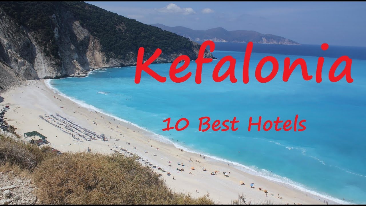 Kefalonia 10 Best Hotels