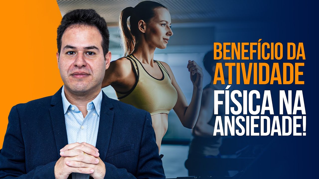 Benefício da atividade física na ansiedade!