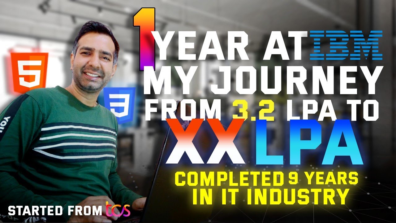 My 1 year in IBM and 9 years in IT Industry | My learnings and career mistakes