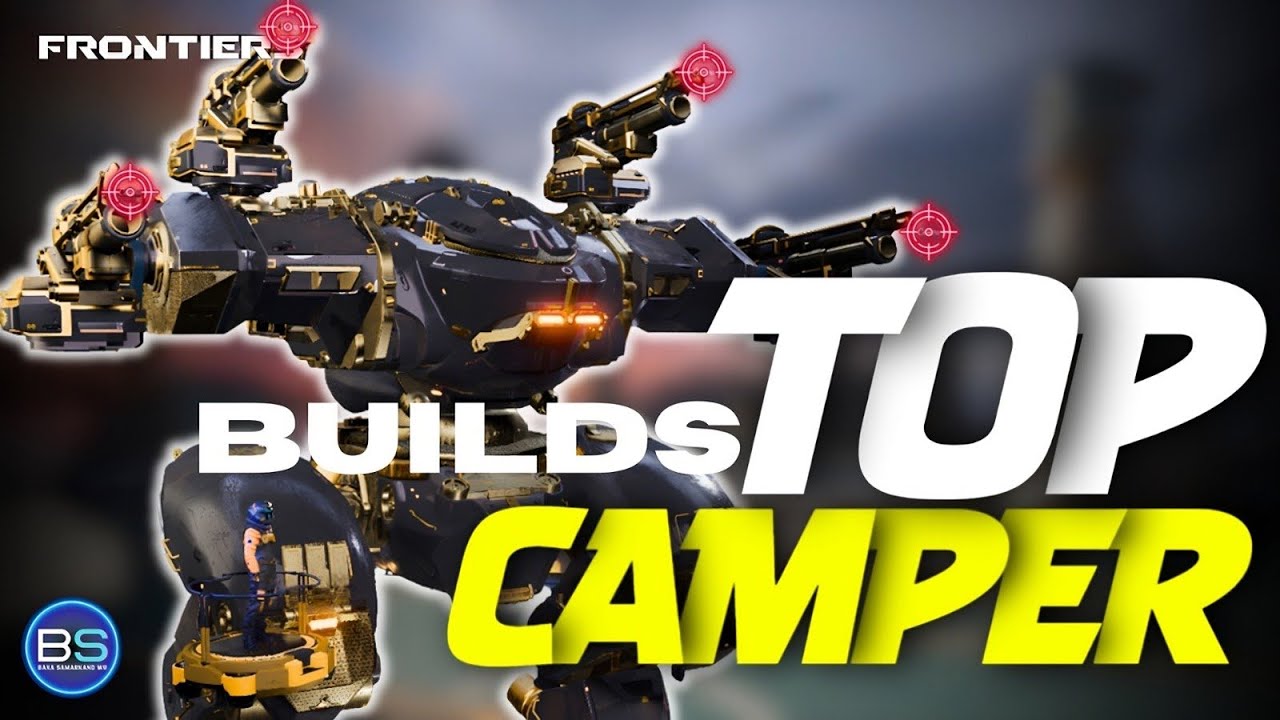 🔥The Best Camper Builds 4M Damage  War Robots Frontiers