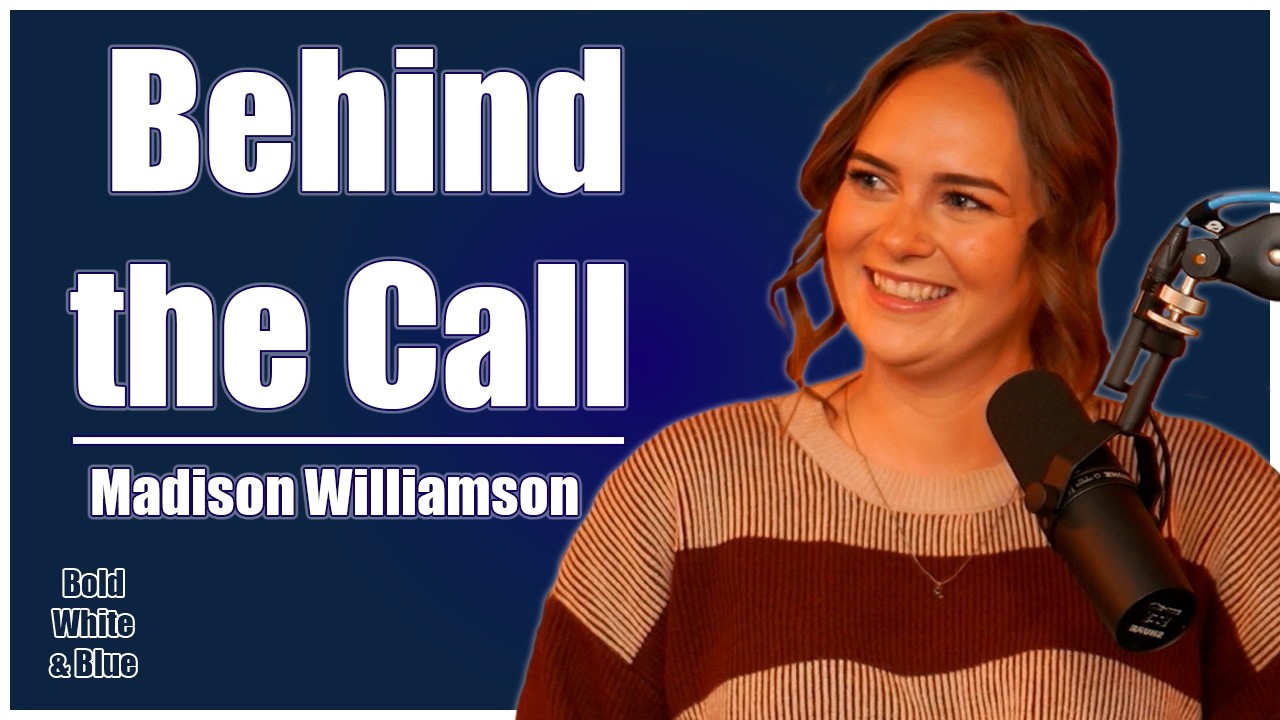 Bold White & Blue Episode 12: Behind the Call