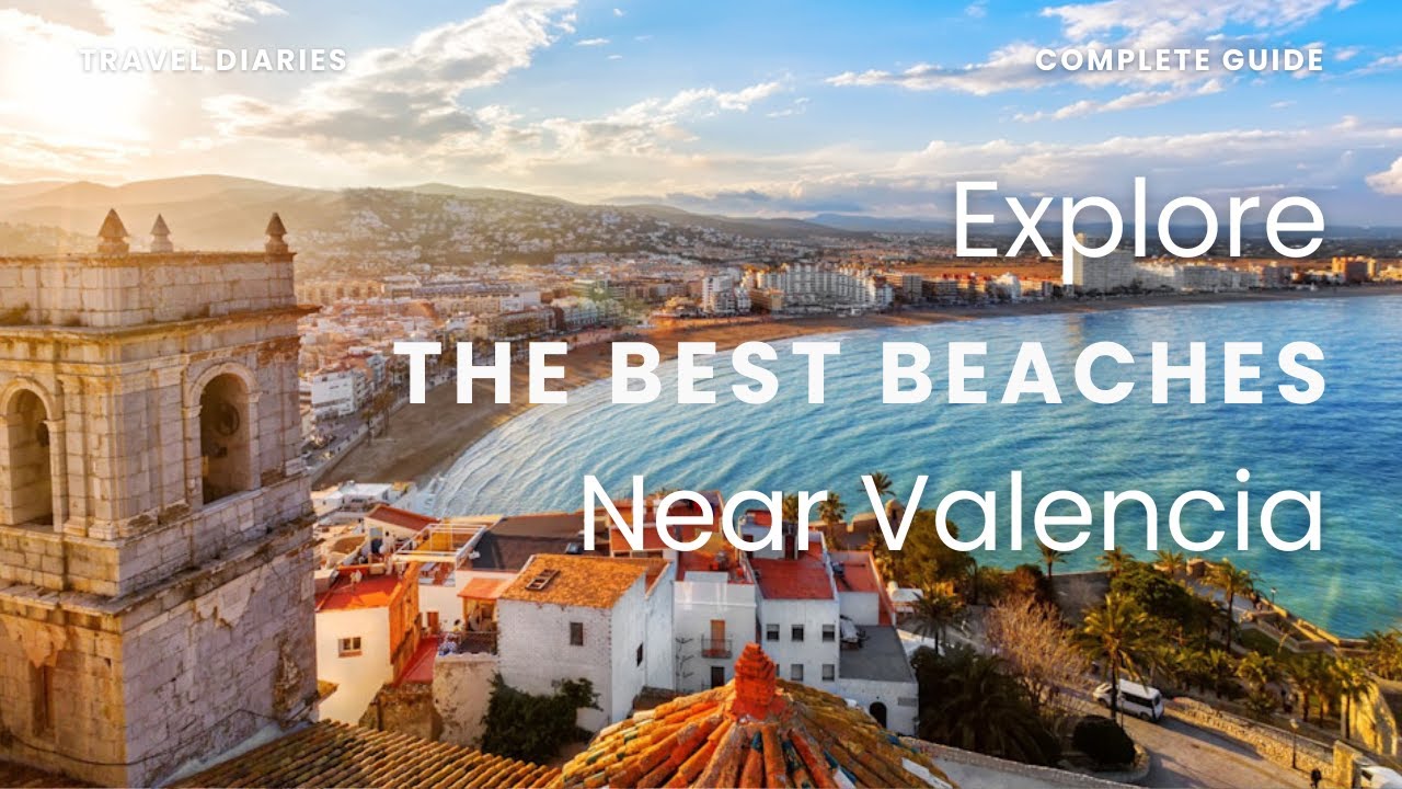 Best Beaches in Valencia 2026: Top 5 Golden Sand & City Escapes