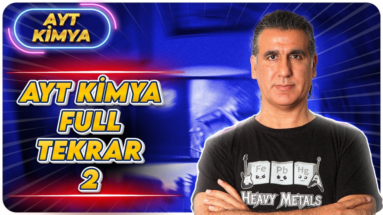 AYT KİMYA FULL TEKRAR 2024   BÖLÜM 2