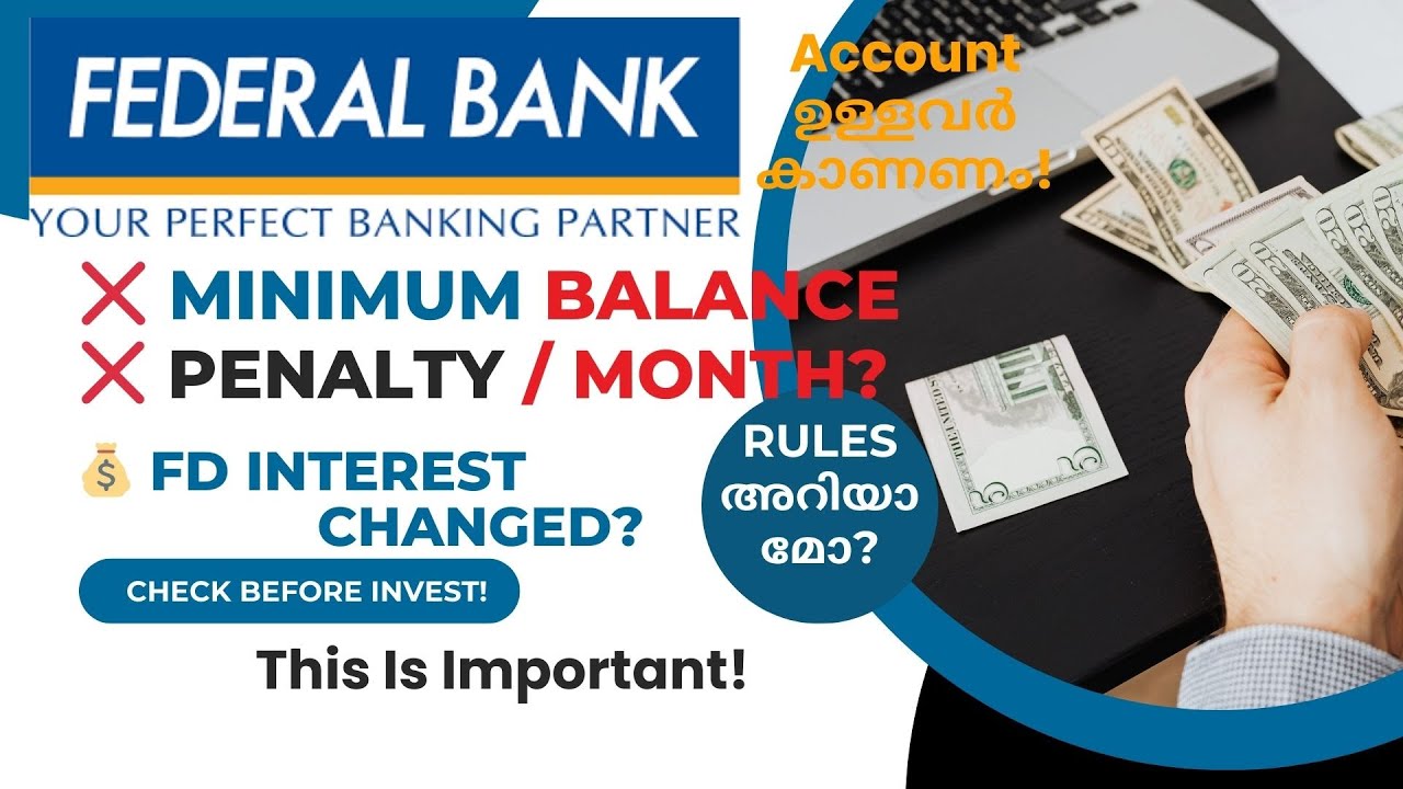 Federal Bank Account ഉള്ളവർ നിർബന്ധമായി അറിയണം 🔥 Minimum Balance & FD Rules | Malayalam