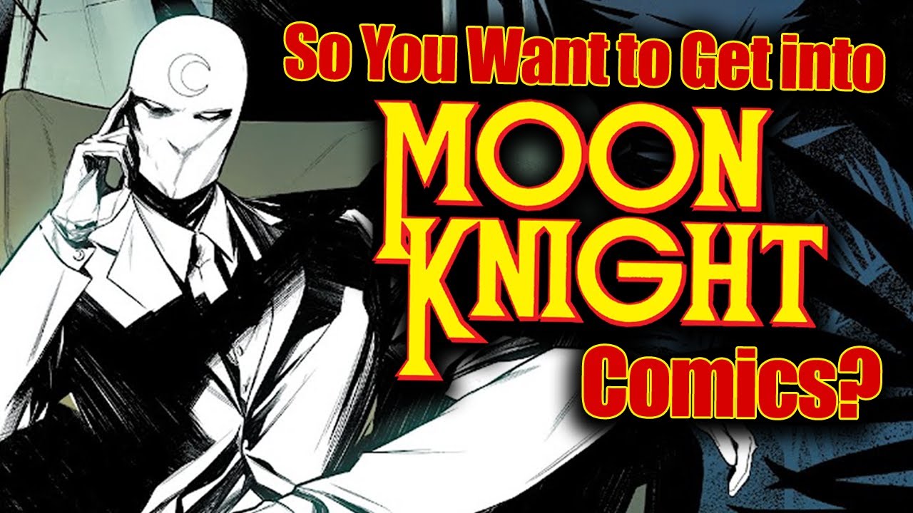 Epic New MOON KNIGHT Comic Book Run to Get You Caught Up for the Disney+ Series!