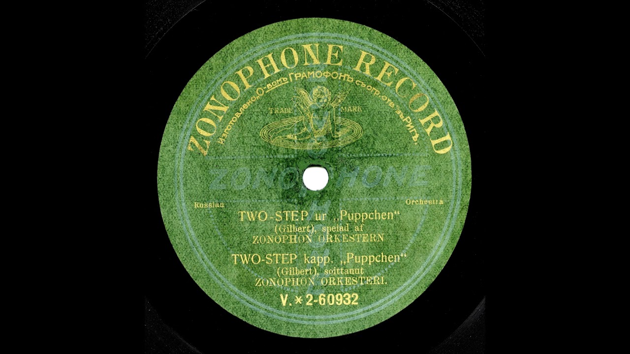 TWO STEP, Zonophon Orkesteri levytti 1910-luvulla