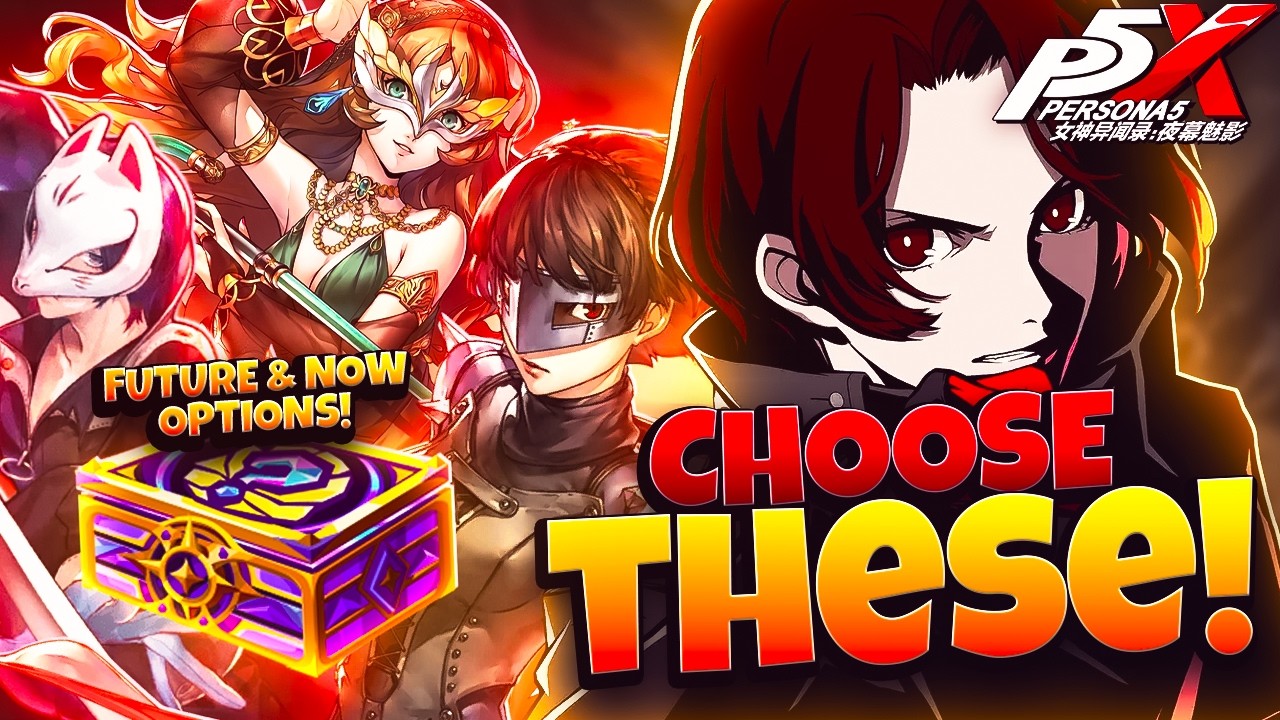 BEST 5★ DUPE PRIORITY GUIDE! WHO TO MAX FIRST! | PERSONA 5: THE PHANTOM X