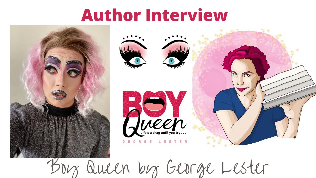 Interview with George Lester, debut author of Boy Queen - Livestream!