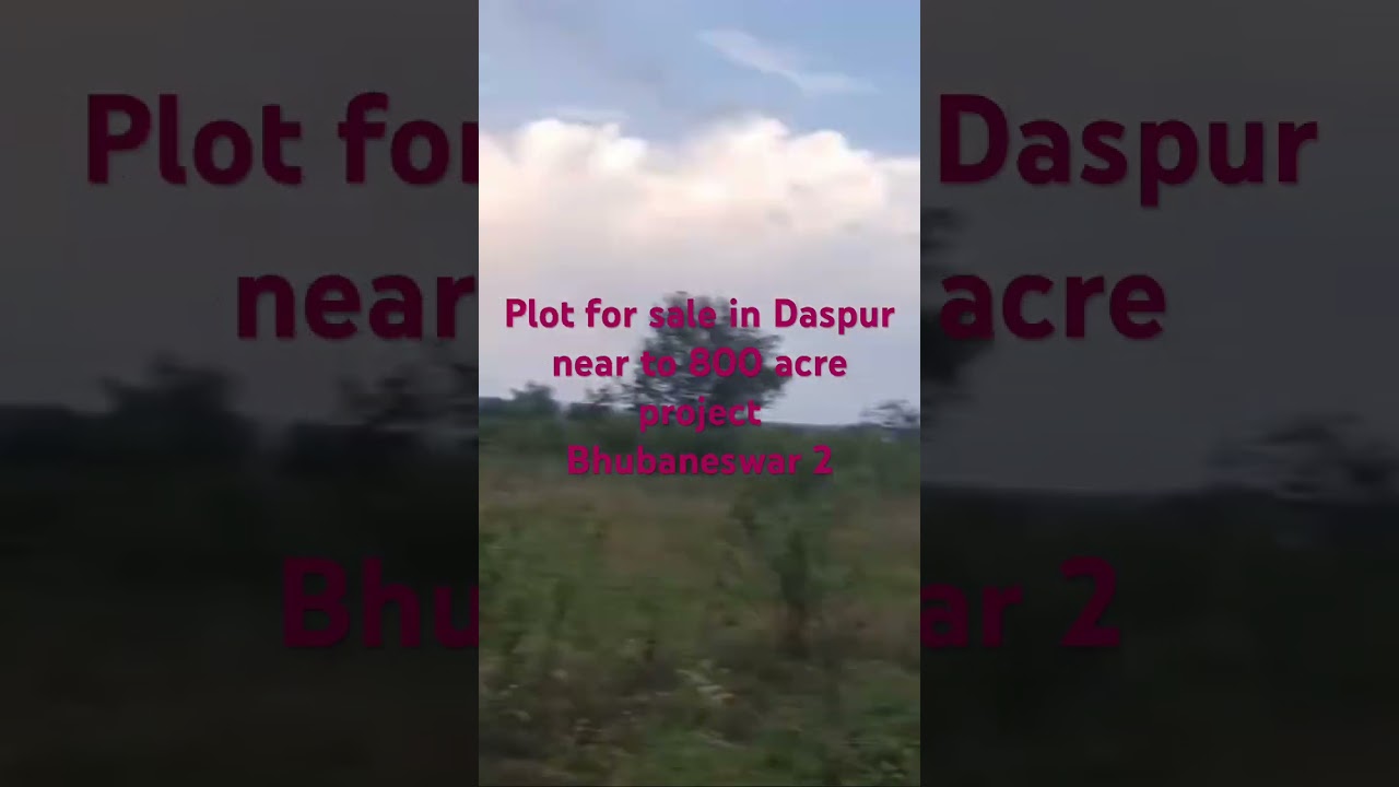 Plot for sale inDaspurBhubaneswar 2#affordableplot#bhubaneswar #lowcostplots #odisha#affordableplots