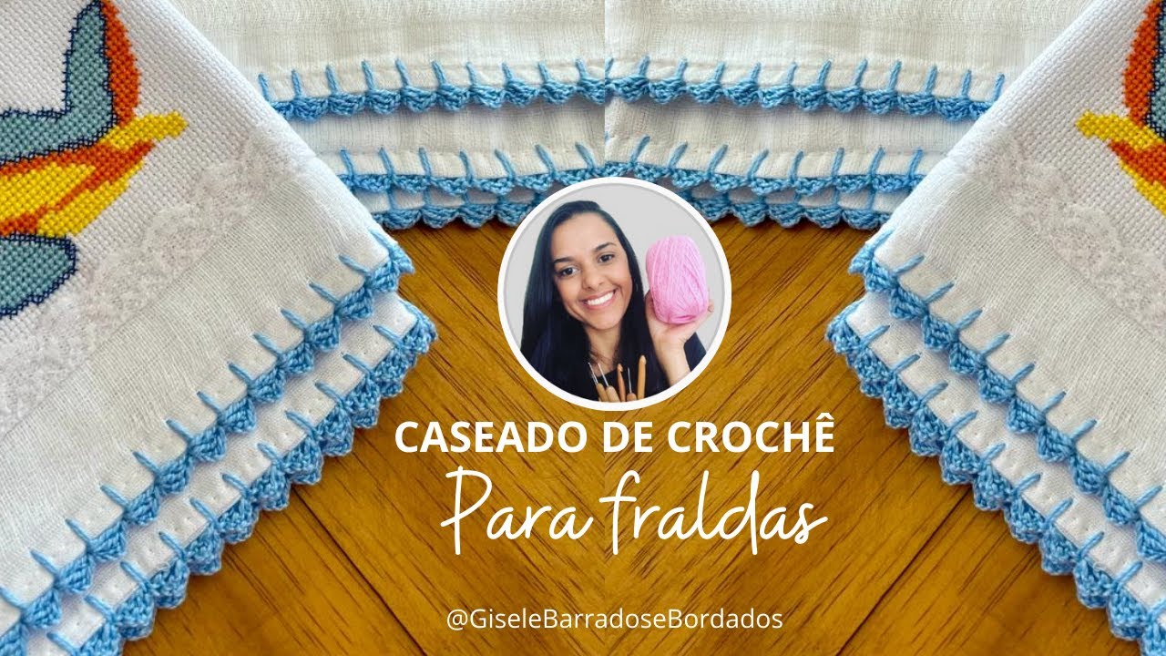 Caseado para fralda passo a passo