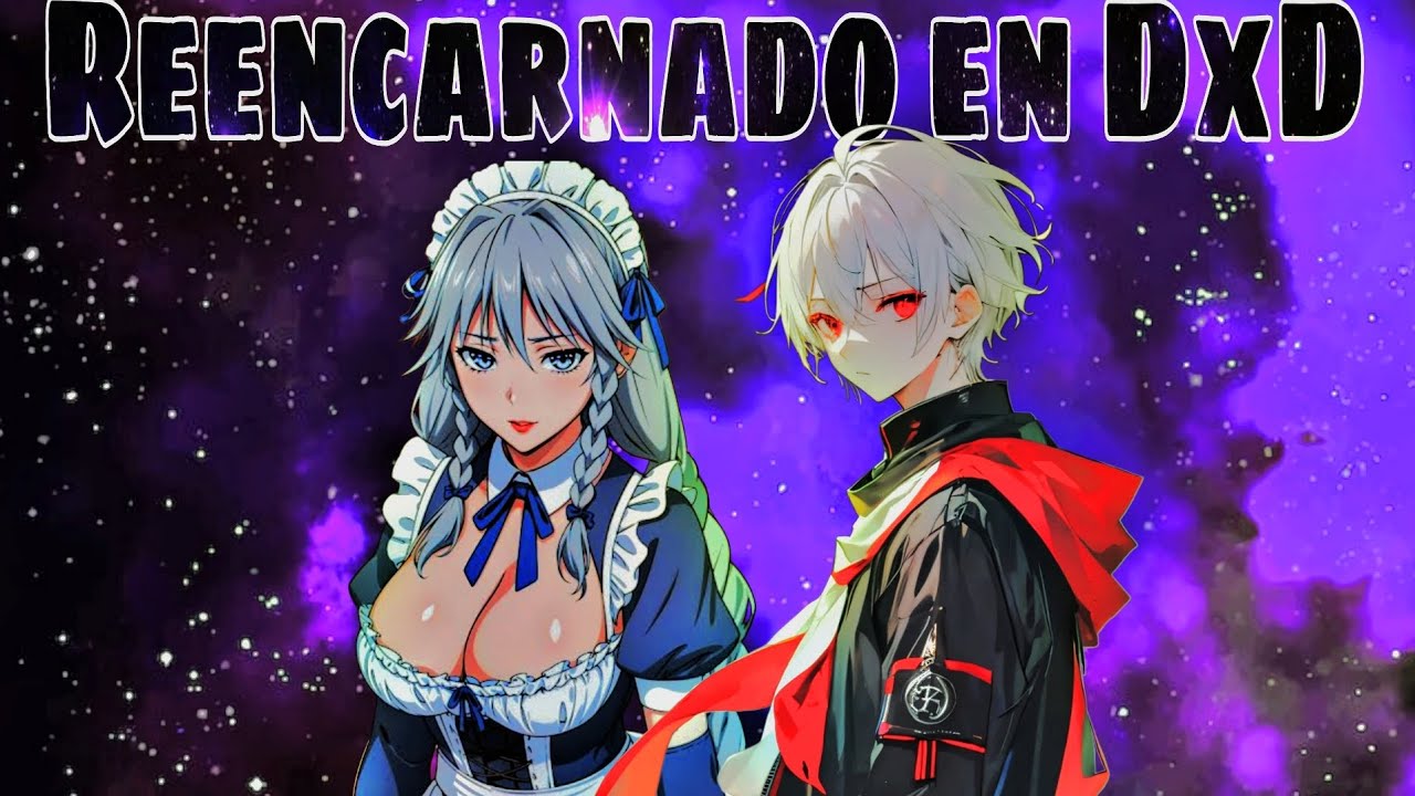 Reencarnado en High School DxD con un Gacha | Parte 1