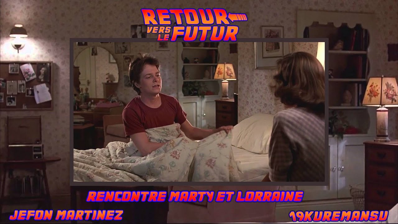 [Fandub] Retour vers le futur 1 - Rencontre Marty et Lorraine