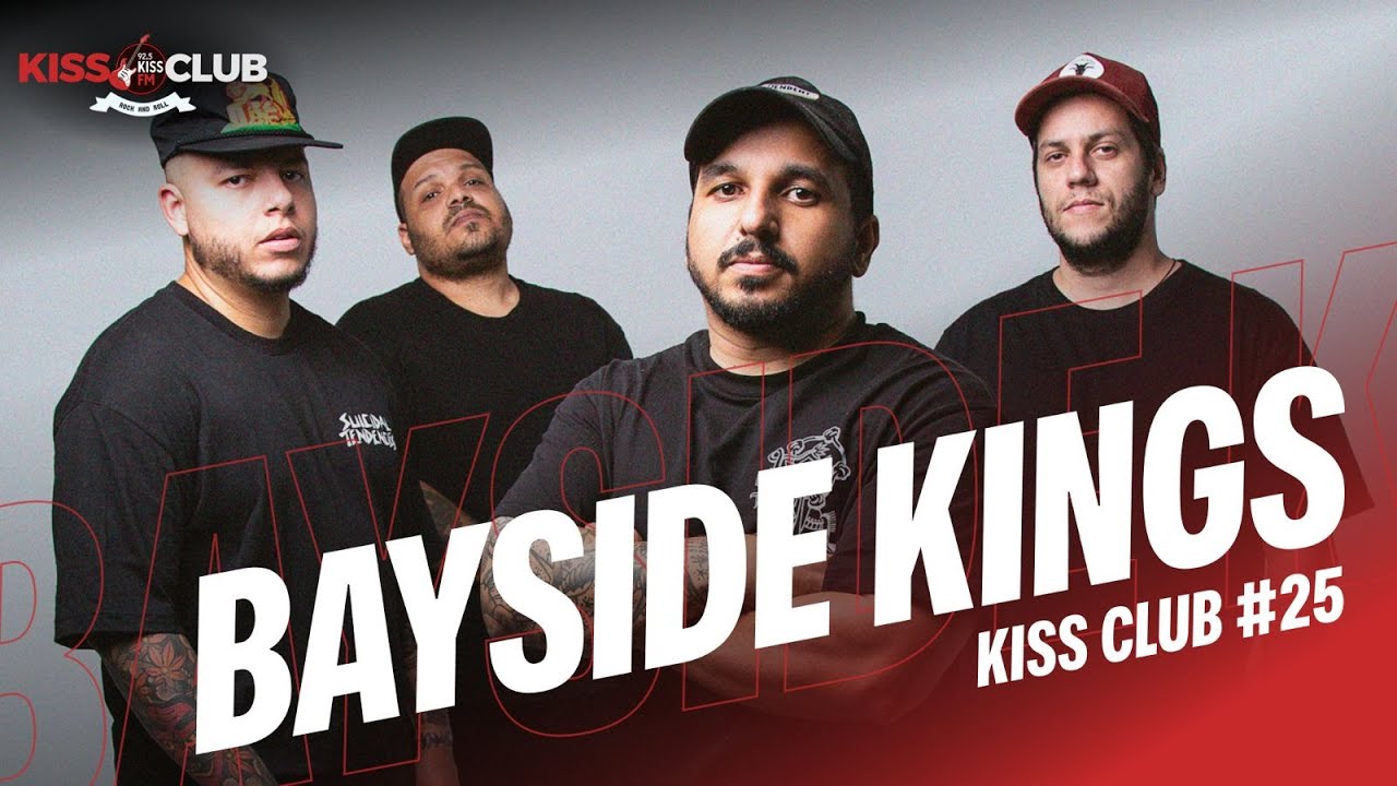 BAYSIDE KINGS AO VIVO NO KISSCLUB #25 2025