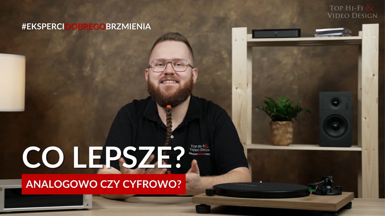 Dźwięk analogowy czy cyfrowy - co lepsze?