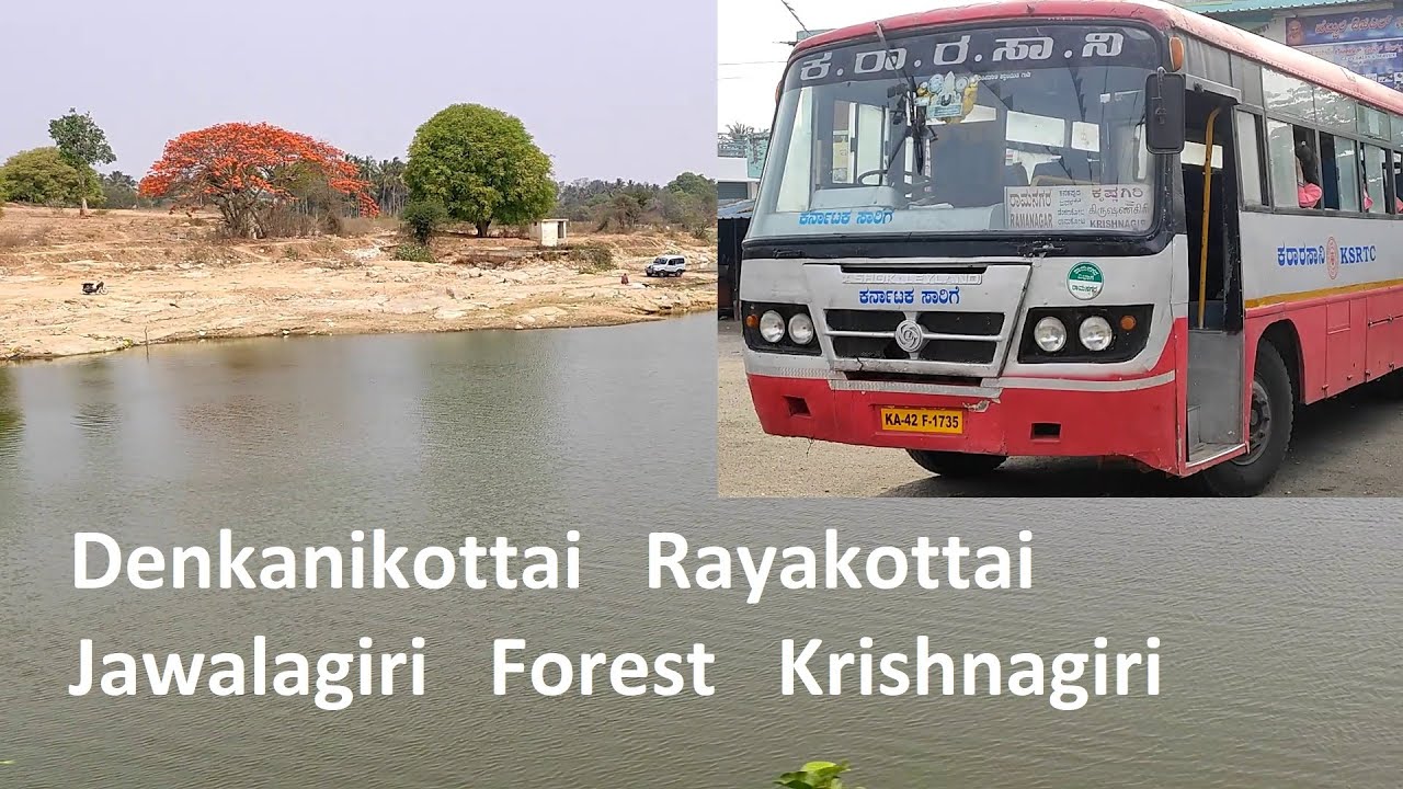 Part 2 Krishnagiri - Ramanagara via Denkanikottai, Rayakottai, Jawalagiri KSRTC Forest Bus