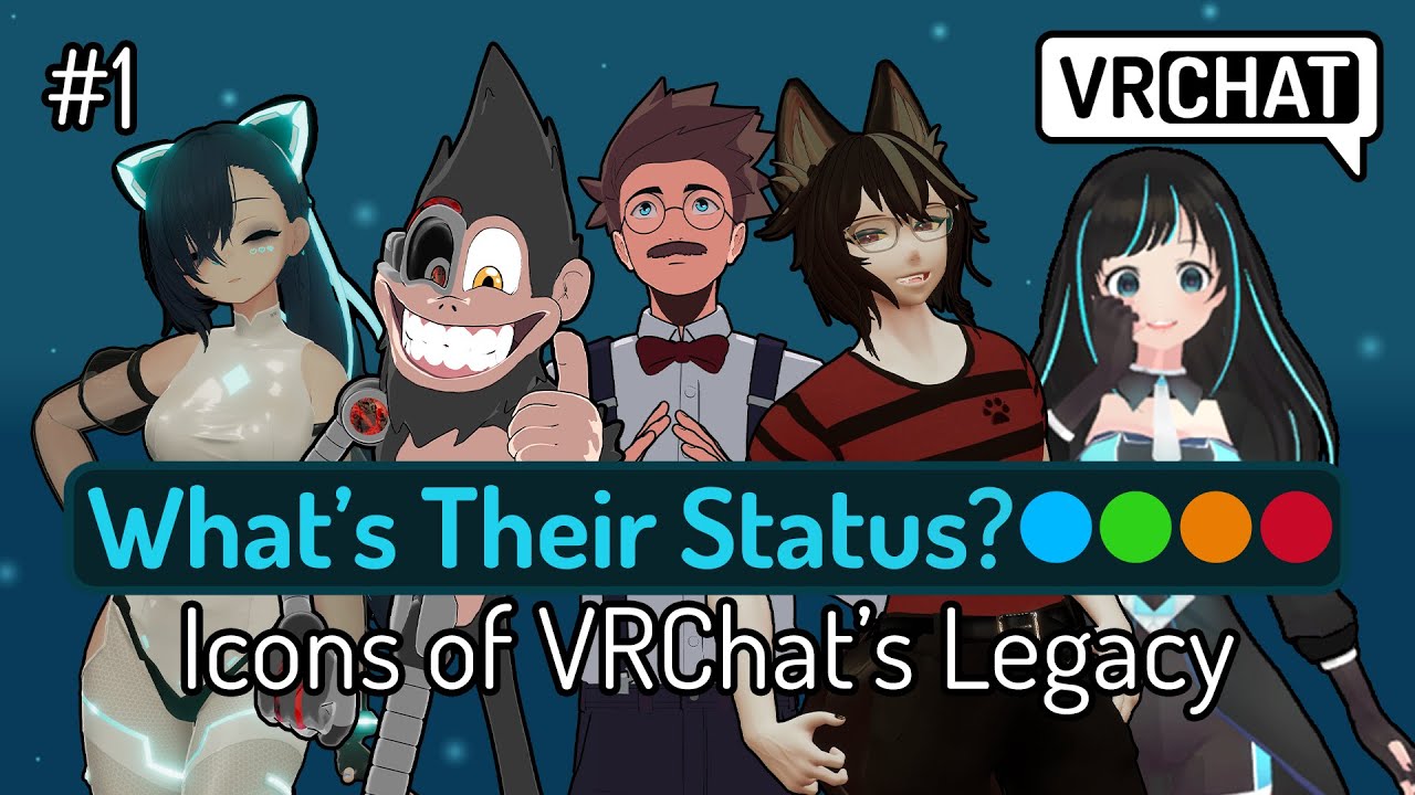 What's Their Status? #1 🔵 🟢 🟠 🔴 | Icons of VRChat's Legacy