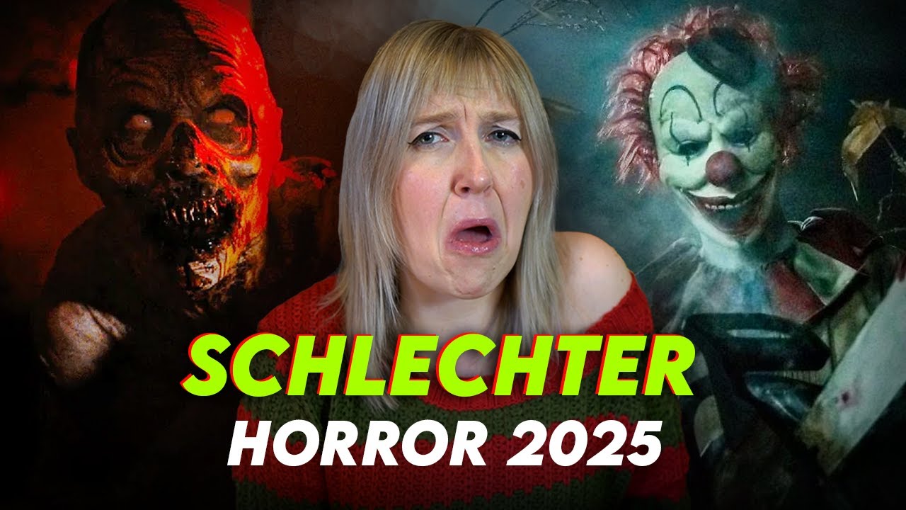 Die SCHLECHTESTEN Horrorfilme 2025 (bisher)