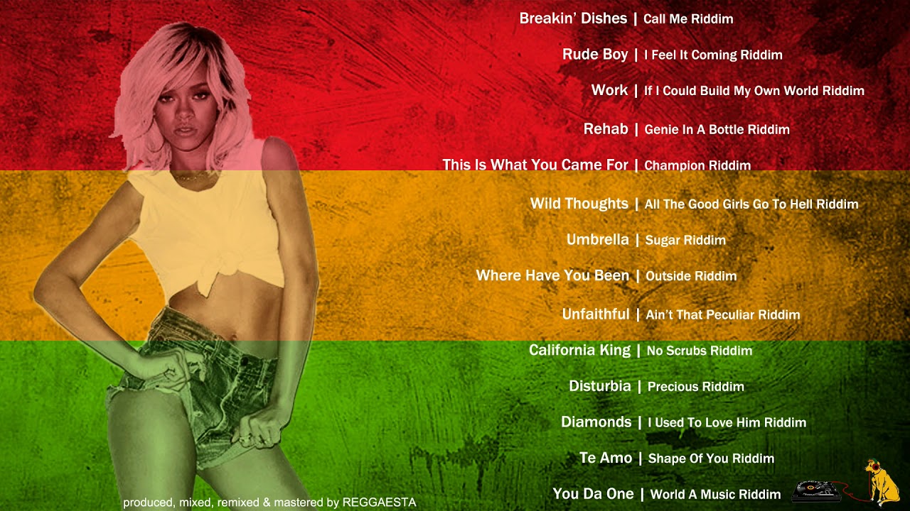Rihanna Reggae Remixes Album [2020] - Reggaesta Prod.