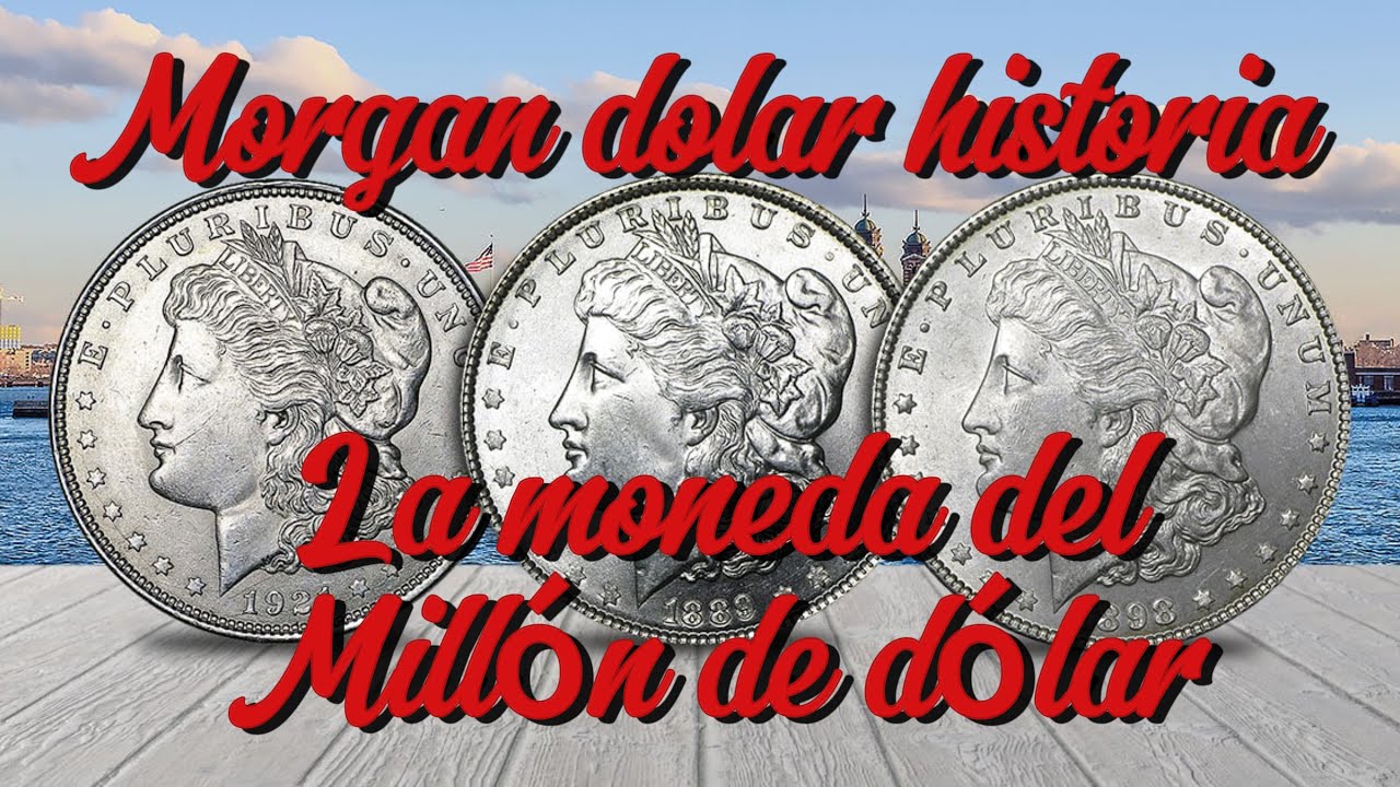 El Morgan Dolar , la moneda de un millón de dólares.