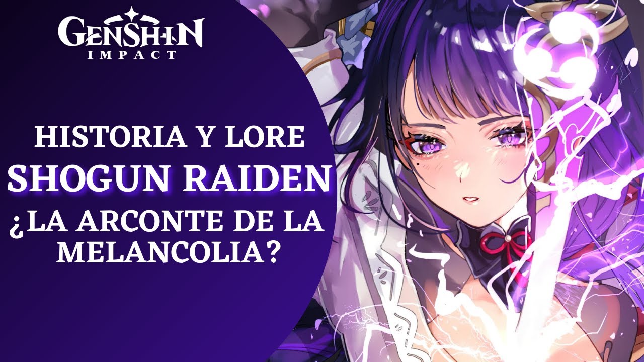 Historia y Lore de la Shogun Raiden, ¿La Diosa de la melancolía? // Genshin Impact Lore