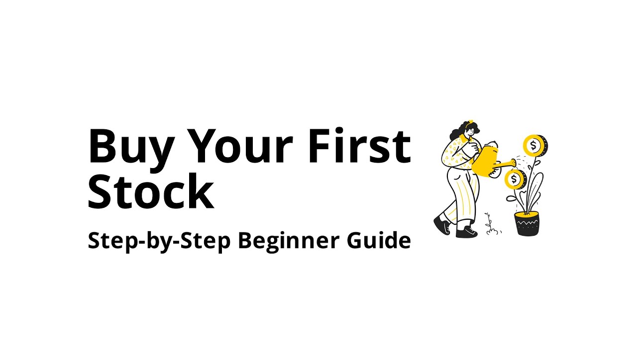 How to buy your first stock step by step