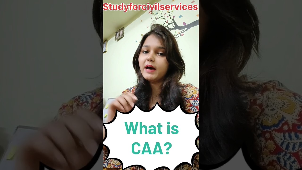 What is CAA? || क्या है CAA || #caa #citizenamendmentbill #nrc #upsc #uppsc