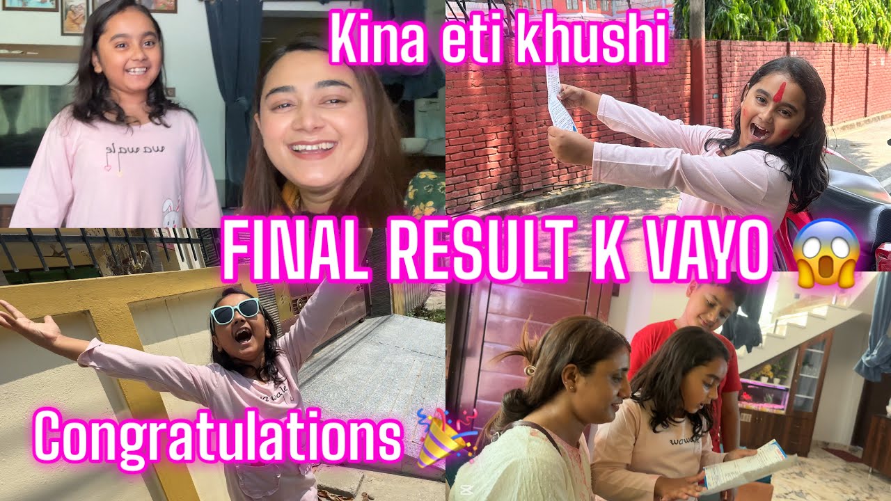 FINAL RESULT OUT || Daddy lai PRANK || K vayo Result Aarohi ko || kina eti khushi || Aarsufamily ||