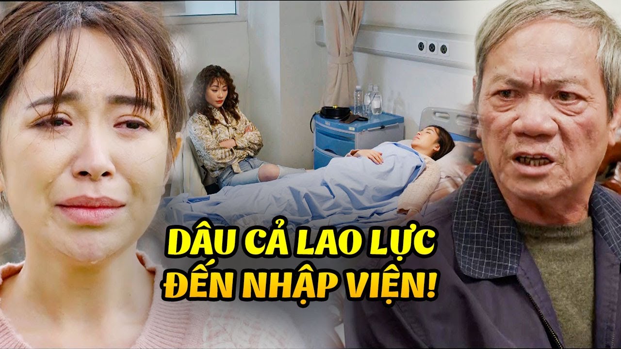 Dâu cả vất vả HẦU HẠ cả nhà đến đổ bệnh mà cả nhà hùa vào MẮNG MỎ | Dưới Bóng Cây Hạnh Phúc | VTV