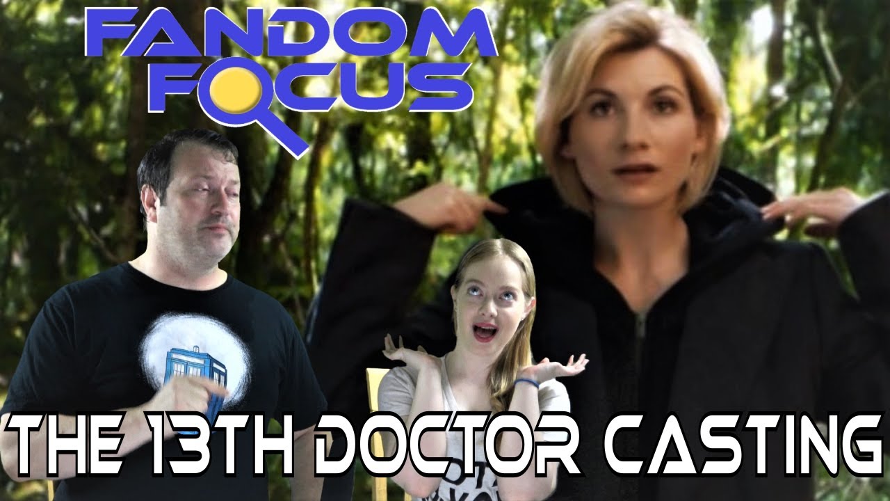 13th Doctor Casting of Jodie Whittaker - Fandom Focus