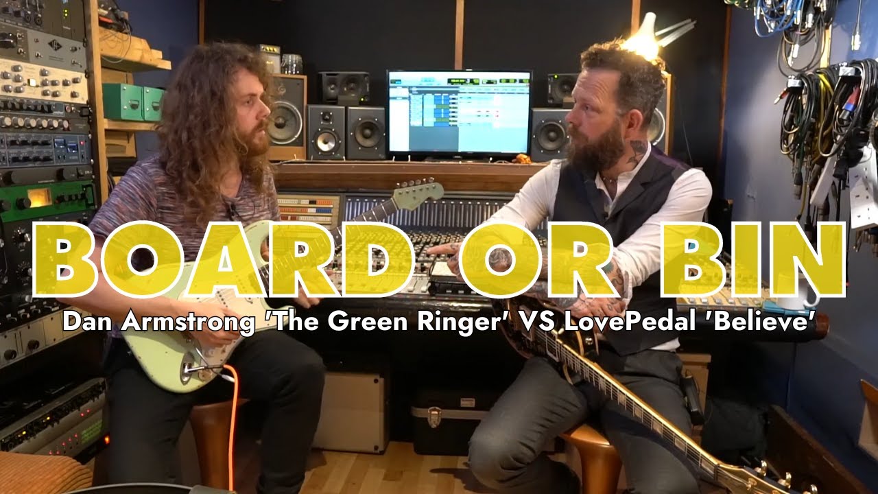 RING MODULATION | Dan Armstrong 'The Green Ringer' VS LovePedal 'Believe' | Board Or Bin