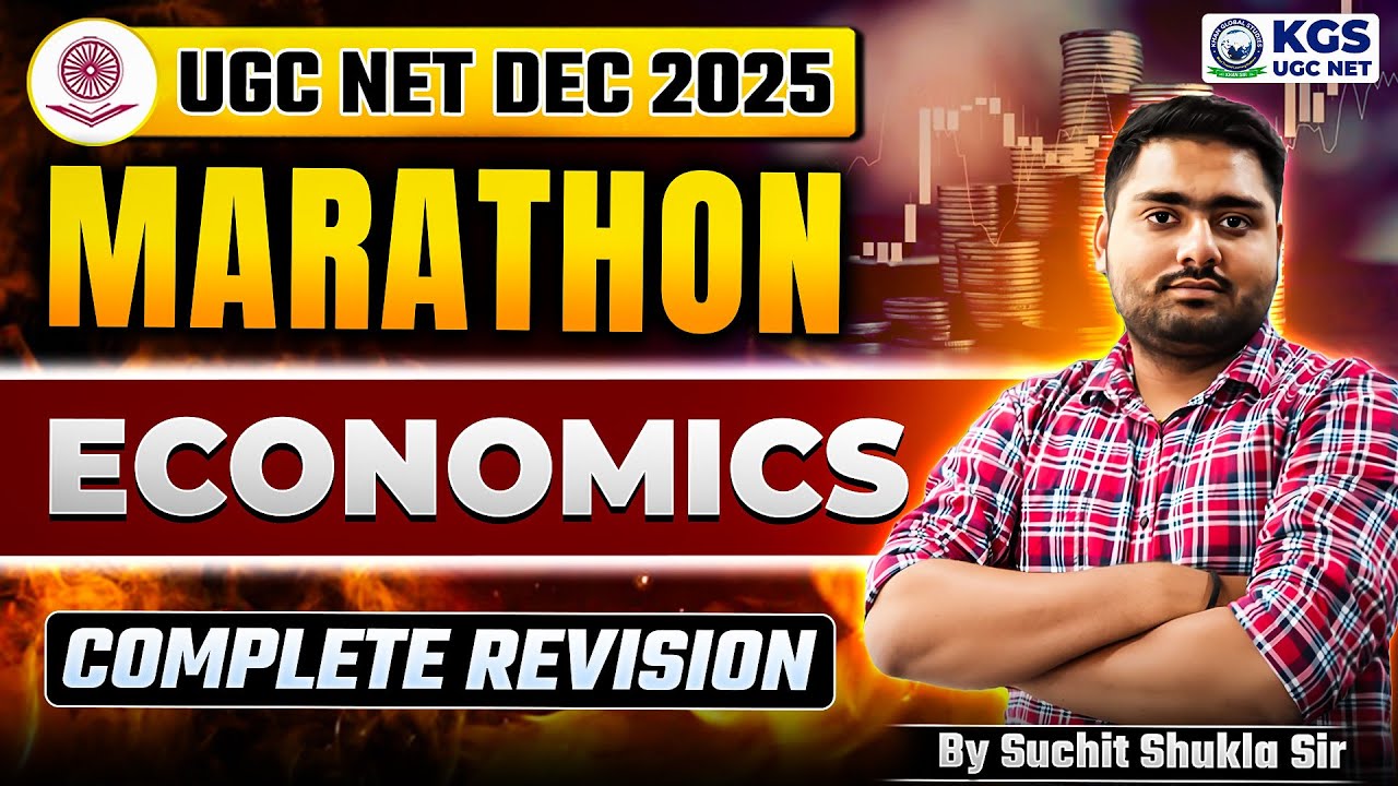 UGC NET Economics Marathon Class | Economics Complete Revision | By Suchit Shukla Sir | KGS UGC NET