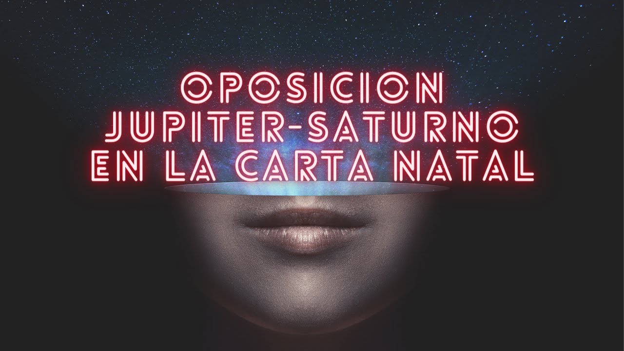 ASPECTOS MUTUOS JUPITER-SATURNO(OPOSICION PLANETARIA) EN LA CARTA NATAL