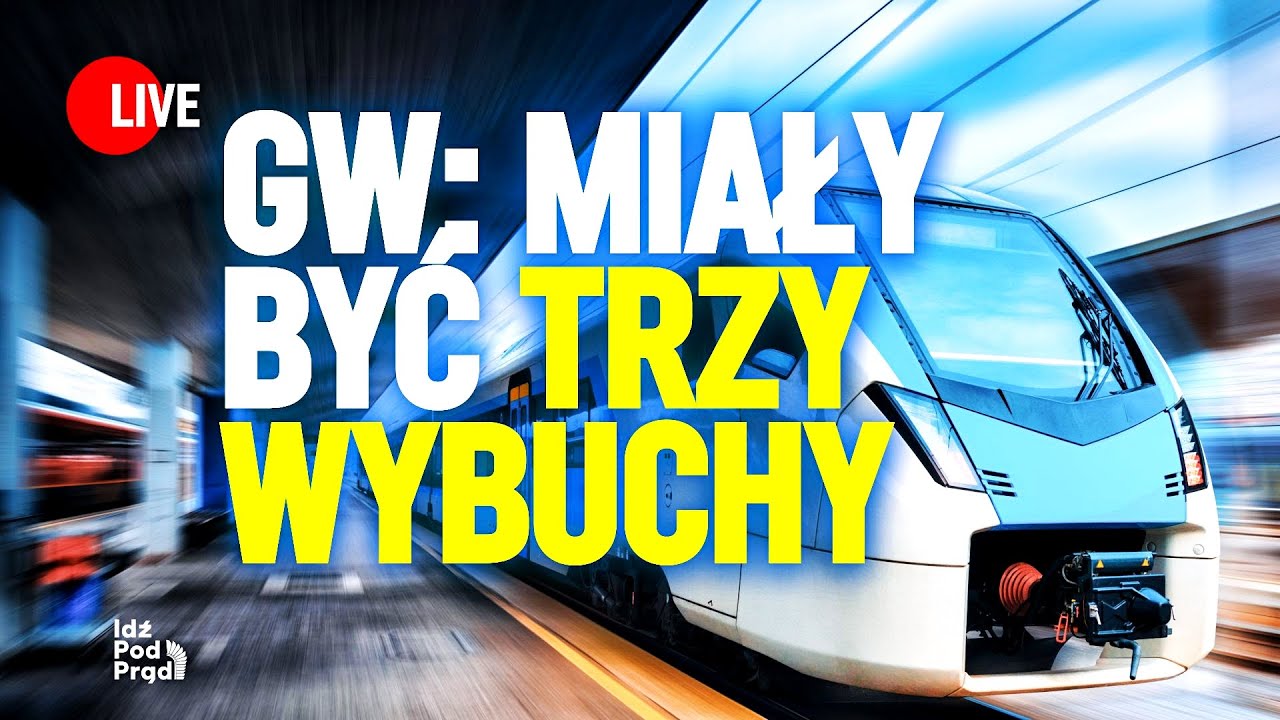 GW: Miały być trzy wybuchy! | IPP