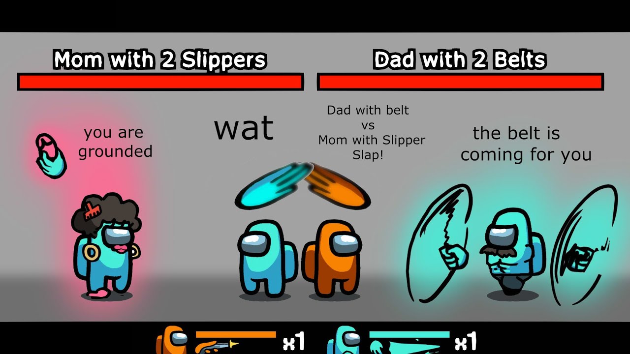 Among Us Orange's Revenge - 110 - Dad with Belt vs. Mom with Slipper Slap