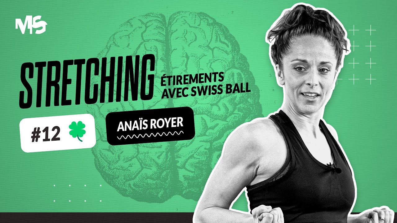 Etirements avec Swiss Ball - STRETCHING #12
