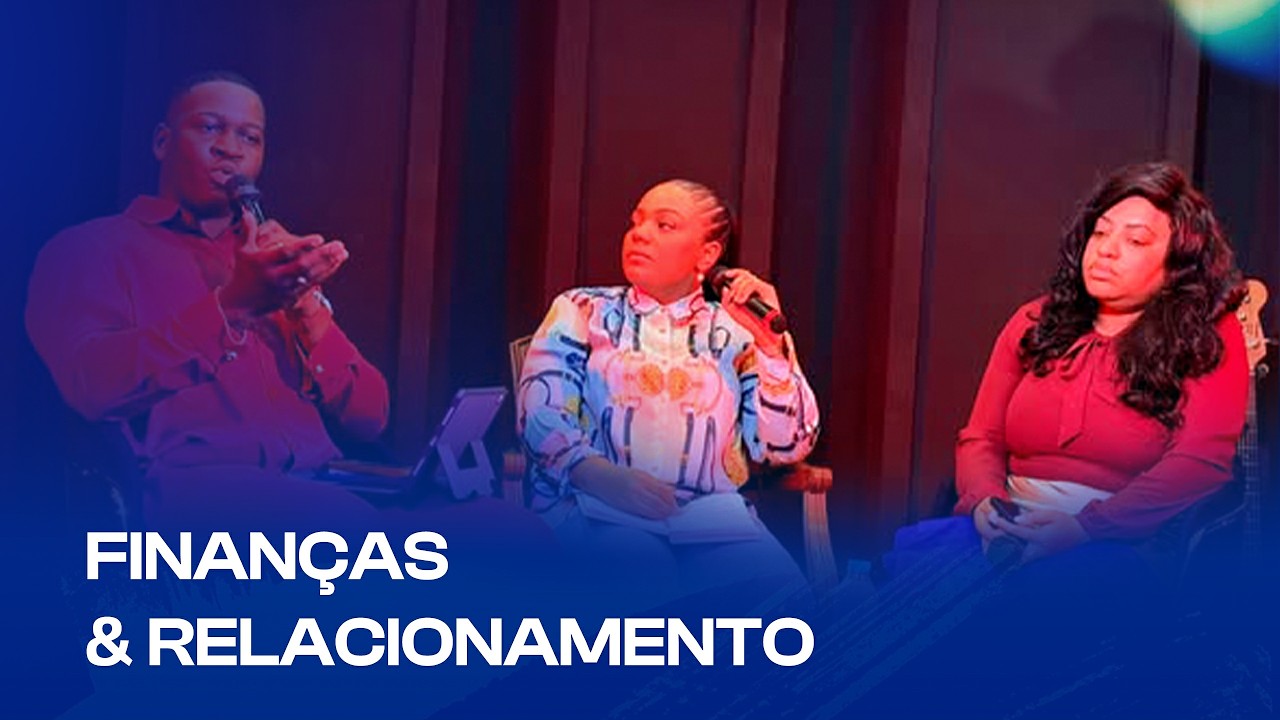 Finanças no Relacionamento - Profetisa Daniela mussumba e Casal Aníbal