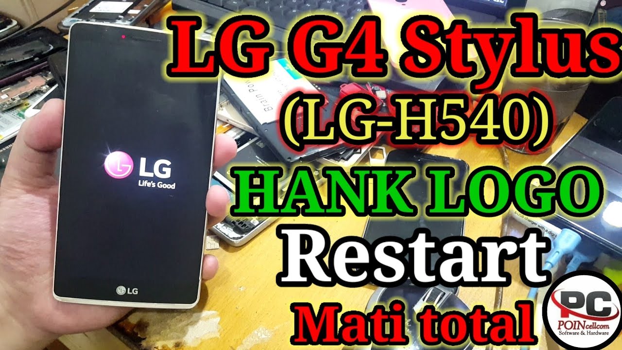 Flash LG G4 Stylus (LG-H540) | Mati total | Lupa pola | Lupa Pin | Android sayangnya telah berhenti