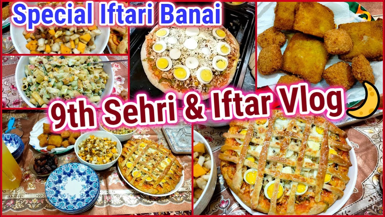 9th Sehri & Iftar Vlog 2023 🌙 Special Iftari Banai Family Ke Liye | Apya ki Hit recipe hai 👌👌