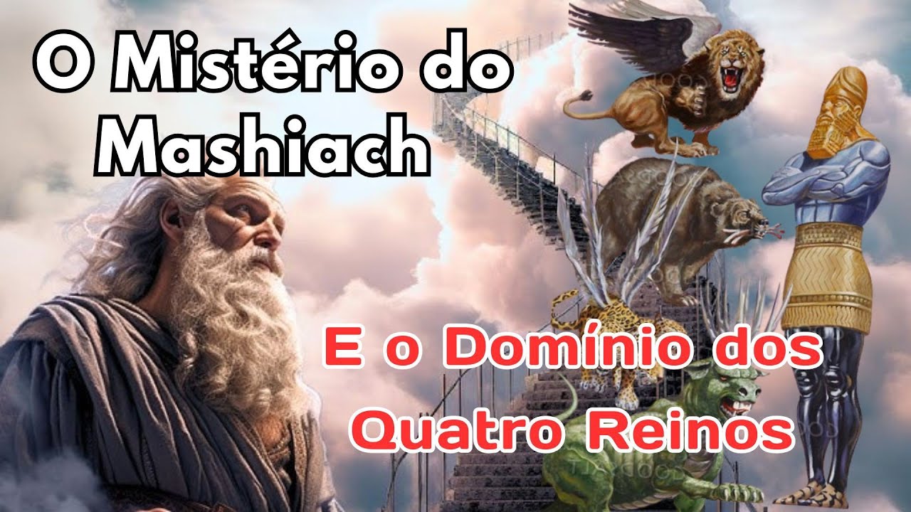 A Escada de Yaakov (Jacó): O Mistério do Mashiach e o Domínio dos Quatro Reinos﻿