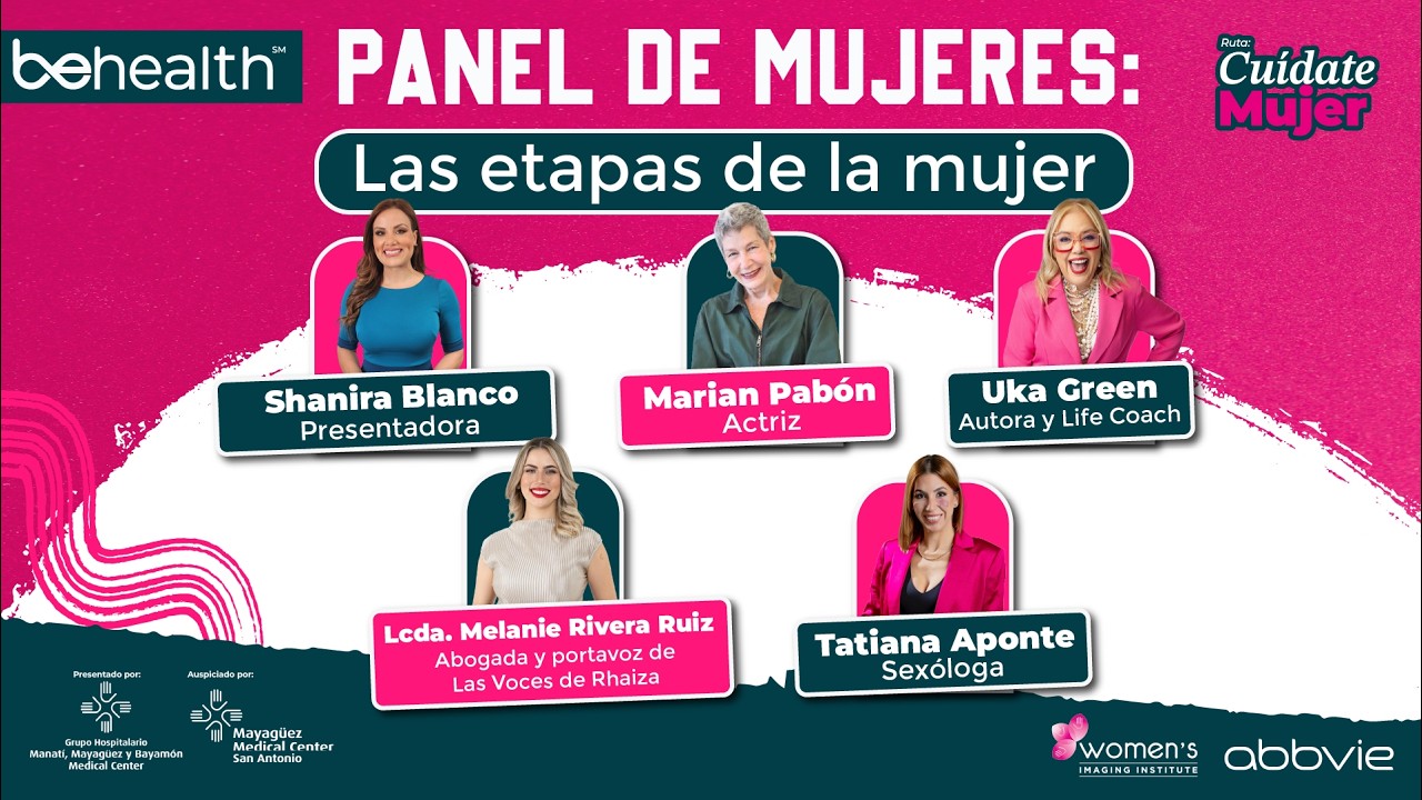 PANEL DE MUJERES: Las etapas de la Mujer