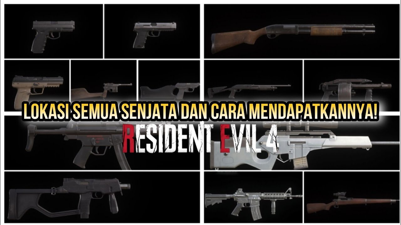 SEMUA SENJATA YG BISA KALIAN TEMUKAN/DAPATKAN DI RESIDENT EVIL 4 REMAKE!