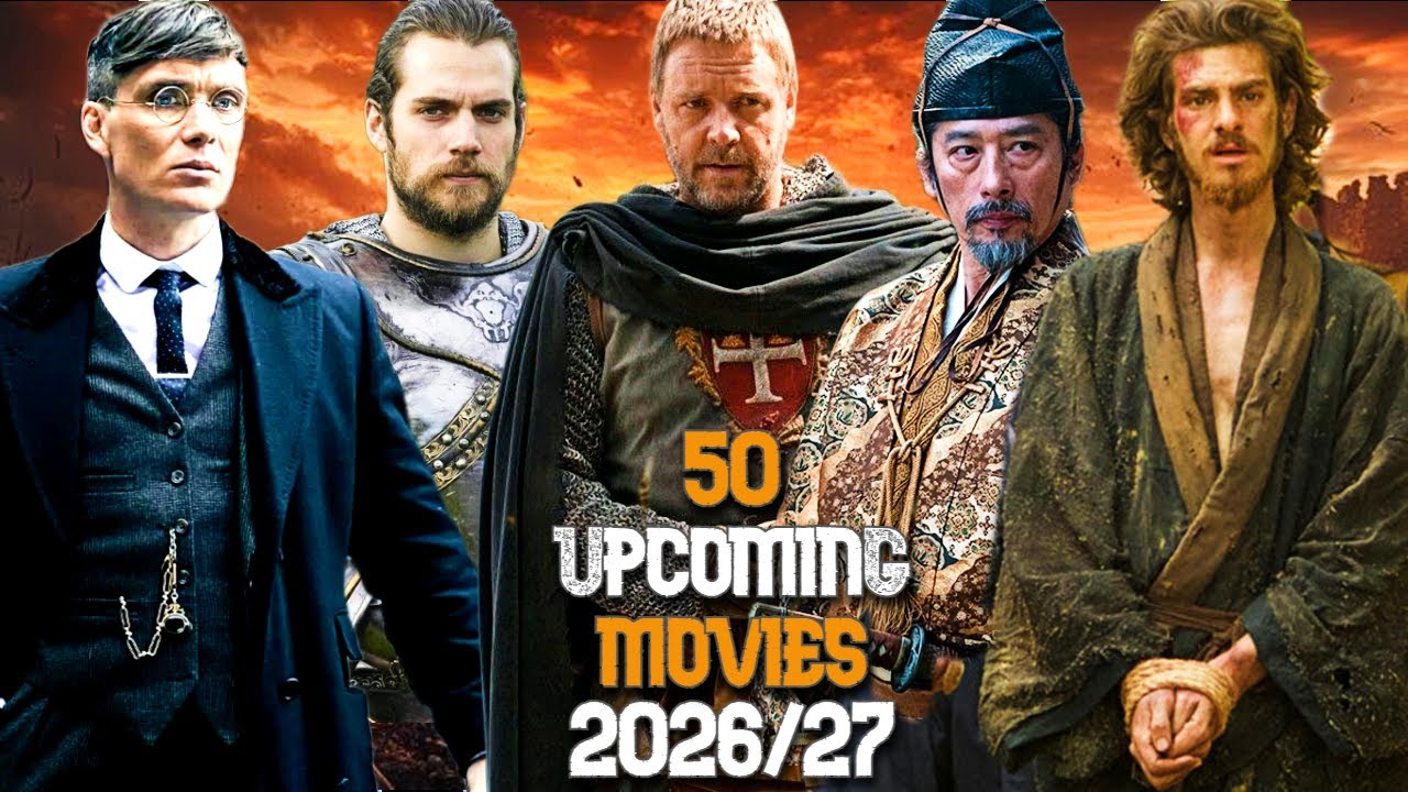 Top 50 Upcoming Historical Movies of 2026/2027