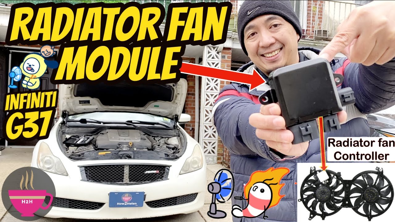 How to: Radiator Fan Module Controller Replace 2008 Infiniti G37 **PLEASE USE OEM FAN MODULE * #g37