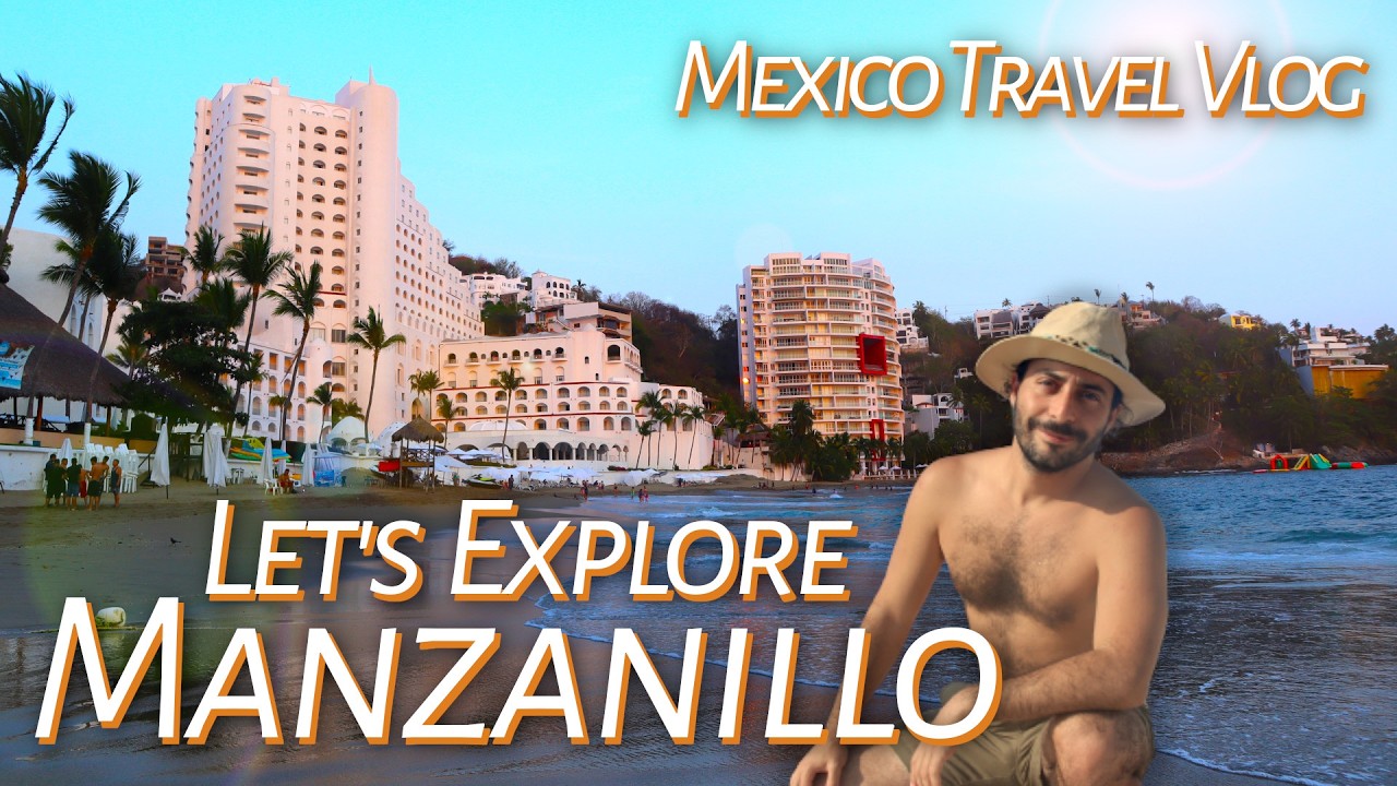 Exploring Manzanillo: Off The Beaten Path on Mexico's Flavorful Pacific Coast ⛱️ Mexico Travel Vlog