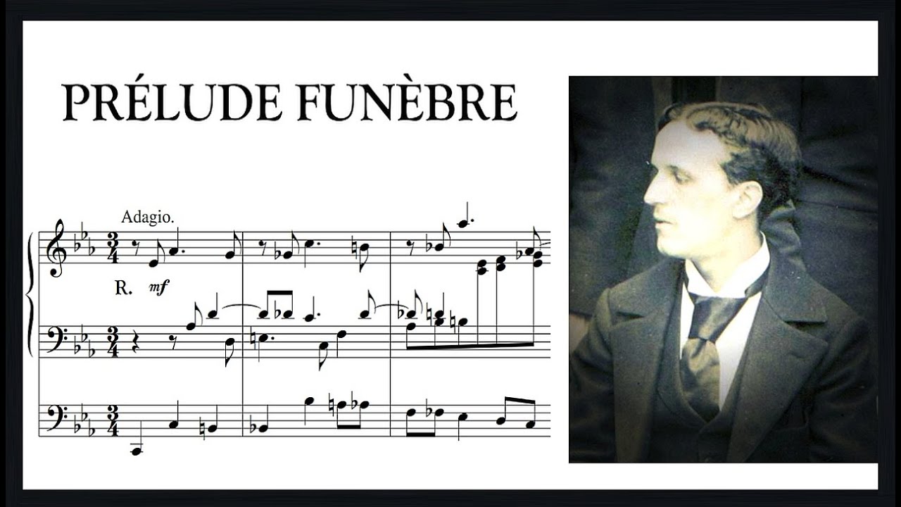 LOUIS VIERNE (1870–1937): Prélude funèbre op.4 (1896)