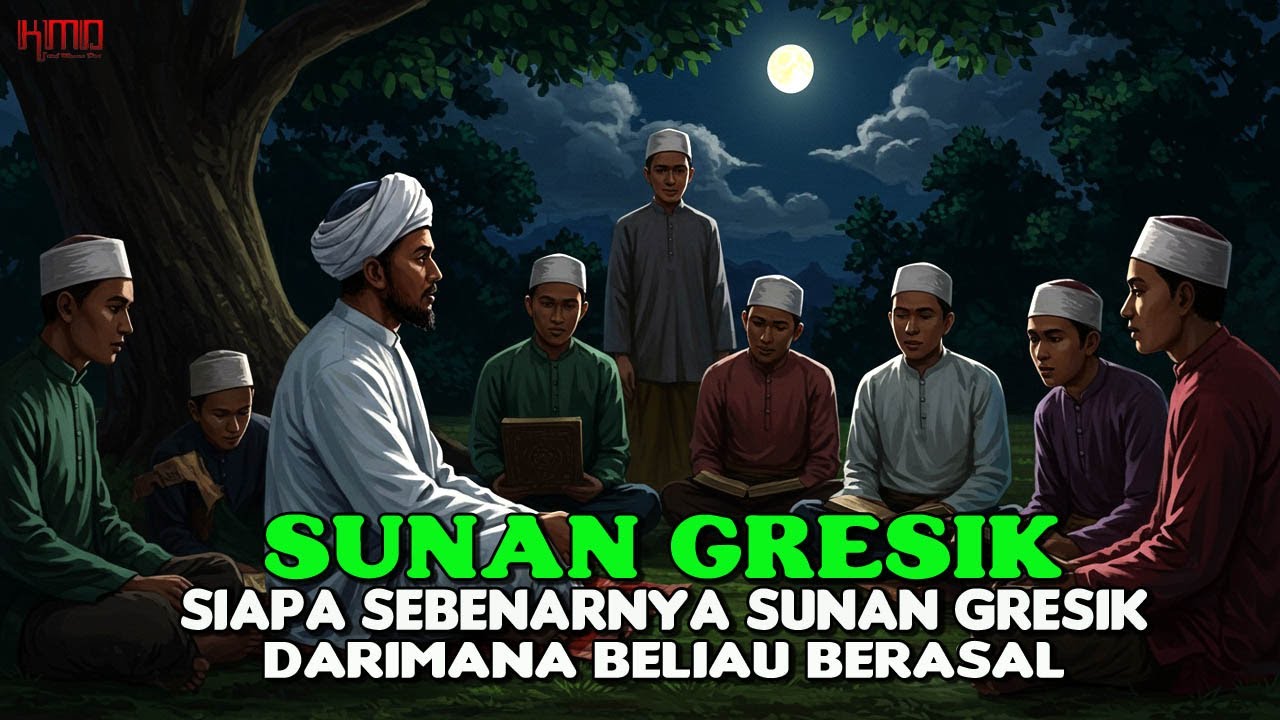SIAPA  SEBENARNYA SUNAN GRESIK  DARIMANA DIA BERASASAL
