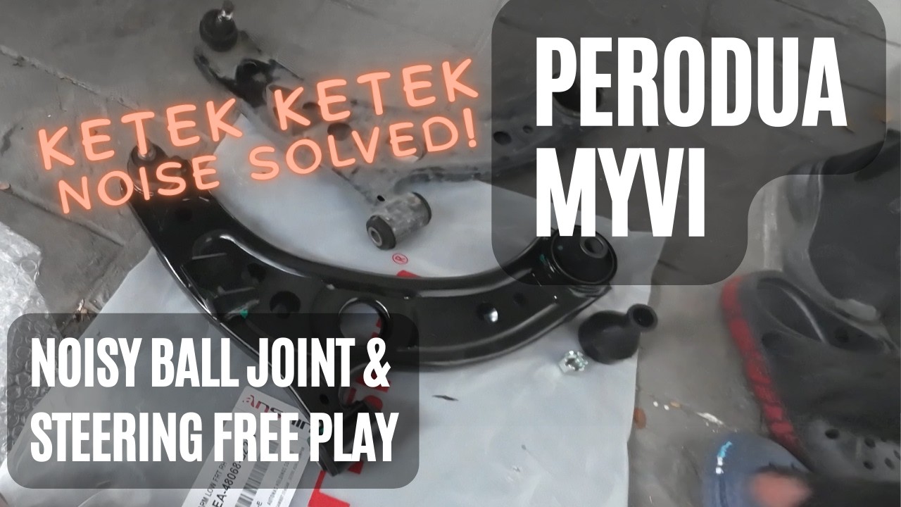 Perodua Myvi 1.3 Lagi Best Year 2014 Lower Arm Failure & Replacement