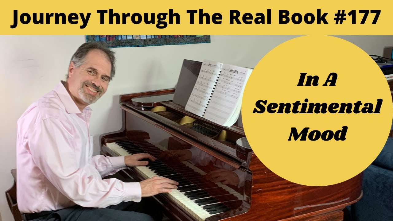 In A Sentimental Mood: Journey Through The Real Book #177 (Jazz Piano Lesson)